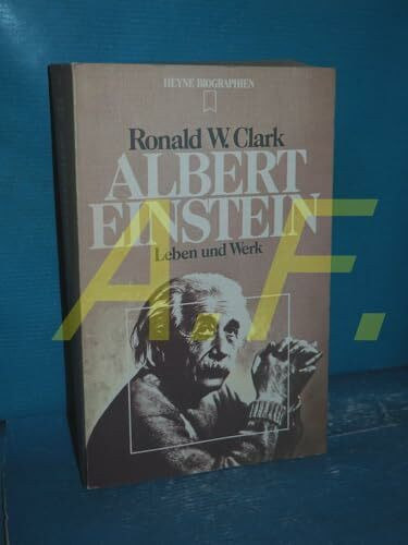 Albert Einstein. Leben und Werk.