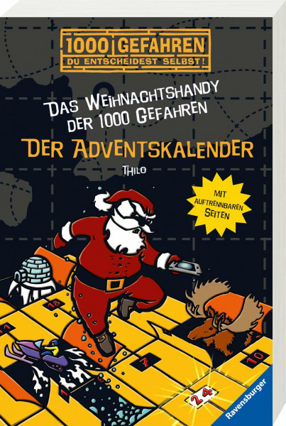 Das Weihnachtshandy der 1000 Gefahren: Der Adventskalender: Mit auftrennbaren Seiten