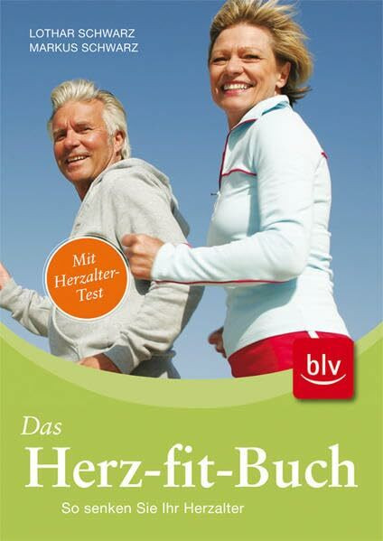 Blv Buchverlag Das Herz-fit-Buch, So Senken Sie Ihr Herzalter