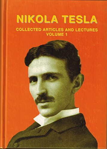 Tesla - Collected Articles and Lectures