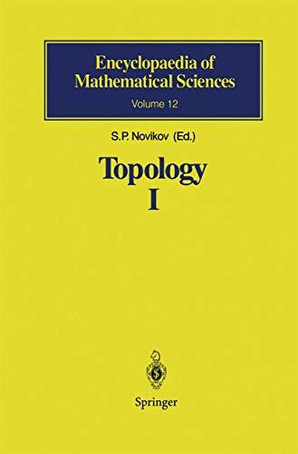 Topology I: General Survey (Encyclopaedia of Mathematical Sciences, Band 12)