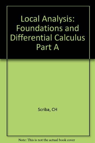 Local Analysis: Foundations and Differential Calculus