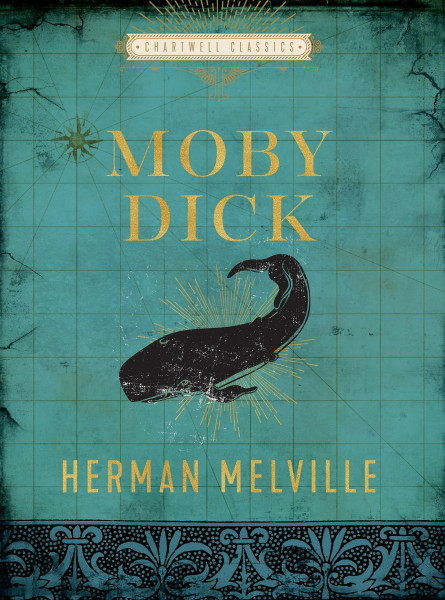 Moby Dick: by Herman Melville (Chartwell Classics)