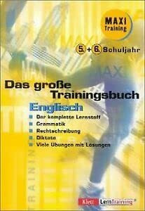 Das grosse Trainingsbuch Englisch. 5. + 6. Schuljahr