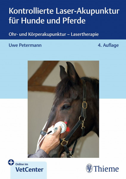 Kontrollierte Laser-Akupunktur für Hunde und Pferde: Ohr- und Körperakupunktur - Lasertherapie