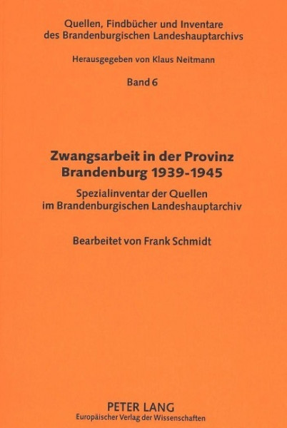 Zwangsarbeit in der Provinz Brandenburg 1939-1945