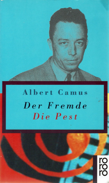 Der Fremde / Die Pest (rororo / Rowohlts Rotations Romane)