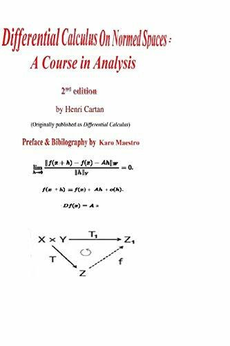 Differential Calculus on Normed Spaces: A Course in Analysis