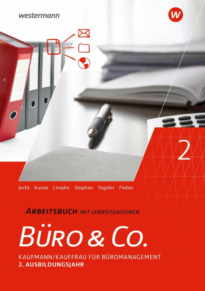 Büro & Co. nach Lernfeldern: Kaufmann/Kauffrau für Büromanagement, 2. Ausbildungsjahr - Lernfelder 5-8 Arbeitsbuch