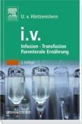 Infusion, Tranfusion und parenterale Ernährung