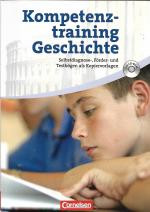 Forum Geschichte/Forum Geschichte kompakt - Zu allen Ausgaben: Kompetenztraining Geschichte: Selbstdiagnose-, Förder- und Testbögen als Kopiervorlagen. Kopiervorlagen mit CD-ROM