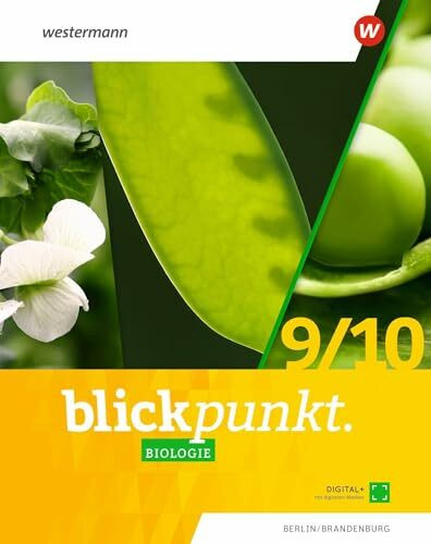 Blickpunkt Biologie 9 / 10. Schulbuch. Berlin und Brandenburg: Ausgabe 2021