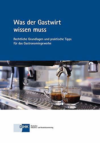 Was der Gastwirt wissen muss: Rechtliche Grundlagen und praktische Tipps