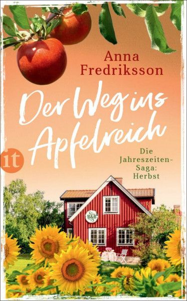 Der Weg ins Apfelreich - Herbst in Sallys Bed & Breakfast (Die Jahreszeiten-Saga 3): Die perfekte Urlaubslektüre für den Sommer