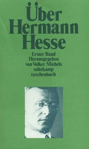 Über Hermann Hesse: Erster Band (1904–1962) (suhrkamp taschenbuch)