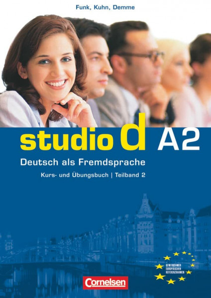 Studio d - Deutsch als Fremdsprache - Grundstufe - A2: Teilband 2: Kurs- und Übungsbuch mit Lerner-Audio-CD - Hörtexte der Übungen und des Modelltests ... 2 (Studio d, Grundstufe, A2: Teilband 2)