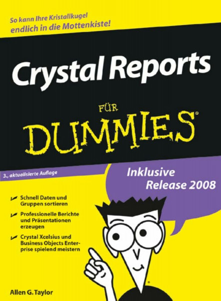 Crystal Reports für Dummies: Inklusive Release 2008