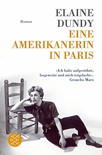 Eine Amerikanerin in Paris: Roman. Einl. v. Terry Teachout (Belletristik [allgemein], Band 18190)