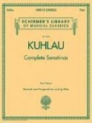 Kuhlau - Complete Sonatinas for Piano: Schirmer Library of Classics Volume 2065