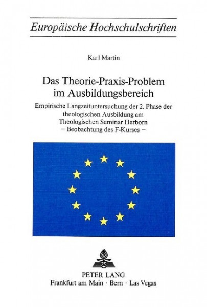 Das Theorie-Praxis-Problem im Ausbildungsbereich