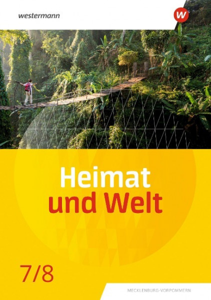 Heimat und Welt 7 / 8. Schulbuch. Für Mecklenburg-Vorpommern