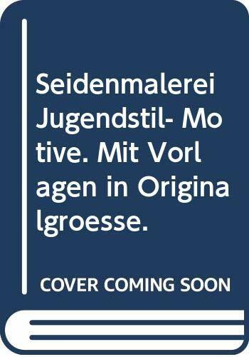 Brunnen-Reihe, Seidenmalerei, Jugendstil-Motive