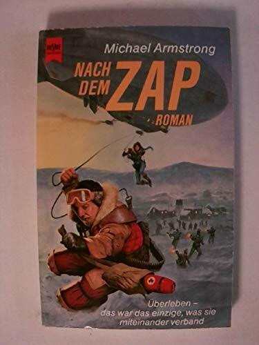 Nach dem ZAP. Roman.