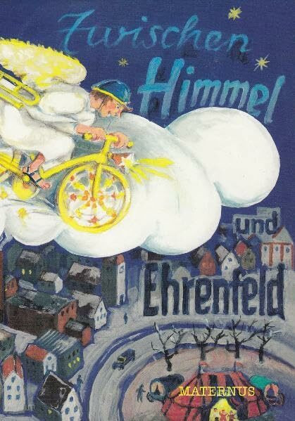 Zwischen Himmel und Ehrenfeld: Nach dem gleichnamigen Theaterstück des Kölner Spielecircus e.V.