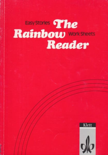 The Rainbow Reader: Easy Stories and Work Sheets