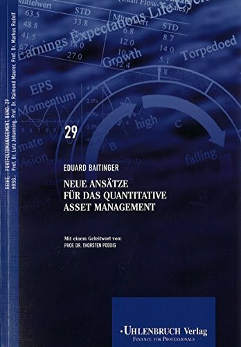 Neue Ansätze für das quantitative Asset Management (Portfoliomanagement)