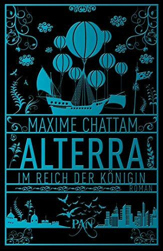 Alterra. Im Reich der Königin: Roman (Die Alterra Saga, Band 2)