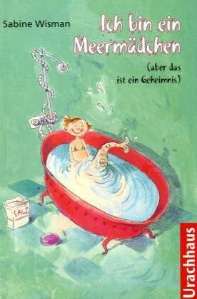 Ich bin ein Meermädchen (aber das ist ein Geheimnis)