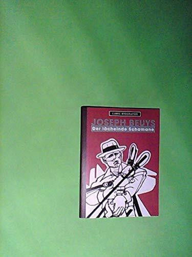 Joseph Beuys: Der lächelnde Schamane (Comic-Biographie)