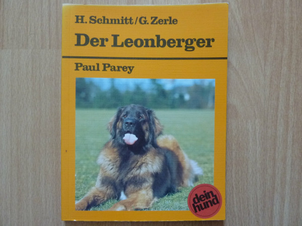 Der Leonberger. Praktische Ratschläge für Haltung, Pflege und Erziehung