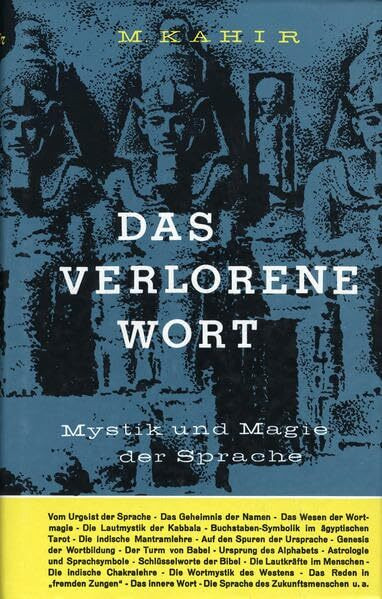 Das verlorene Wort: Mystik und Magie der Sprache