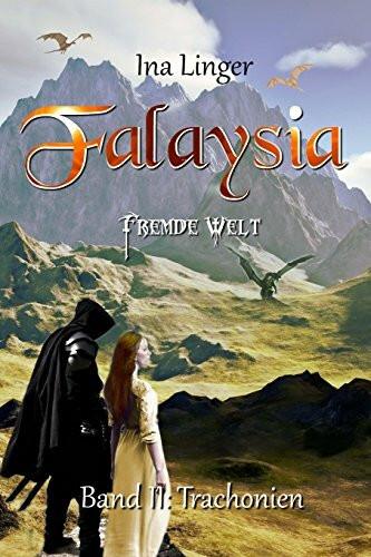 Falaysia - Fremde Welt - Band II: Trachonien