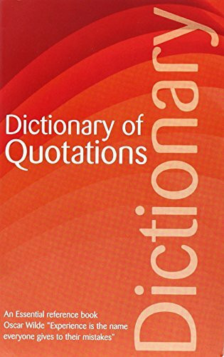 The Wordsworth Dictionary of Quotations (Wordsworth Reference)