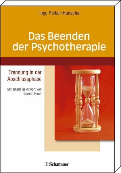 Das Beenden der Psychotherapie: Trennung in der Abschlussphase