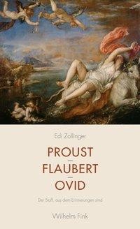 Proust - Flaubert - Ovid