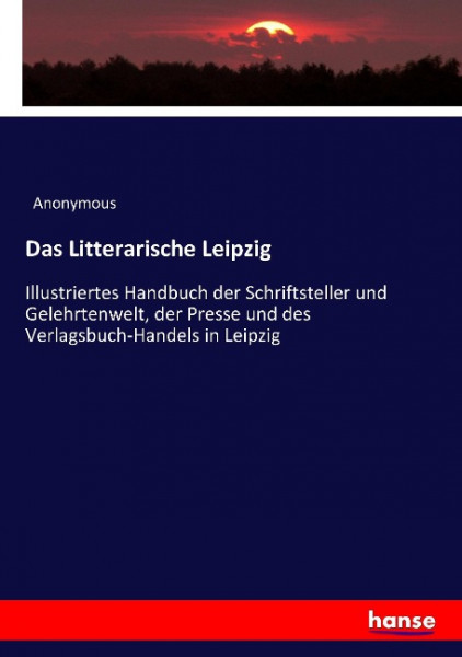 Das Litterarische Leipzig