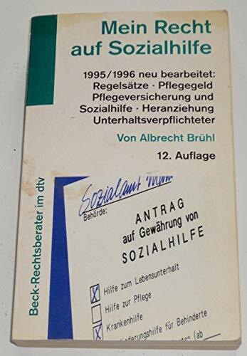 Mein Recht auf Sozialleistungen: Grundsicherung für Arbeitsuchende.Sozialhilfe. Sonstige Sozialleistungen (Beck-Rechtsberater im dtv)