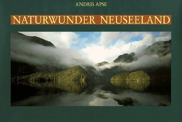 Naturwunder Neuseeland