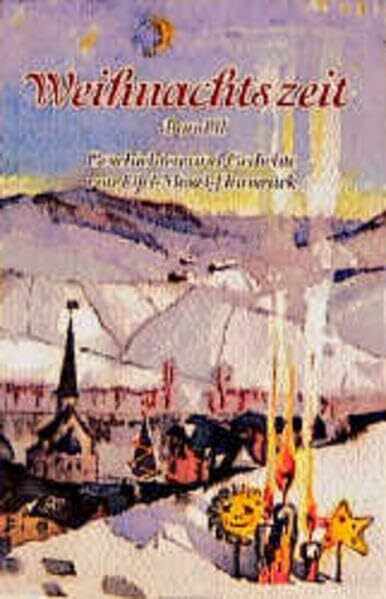 Weihnachtszeit, Bd.2: Geschichten und Gedichte von Eifel - Mosel - Hunsrück