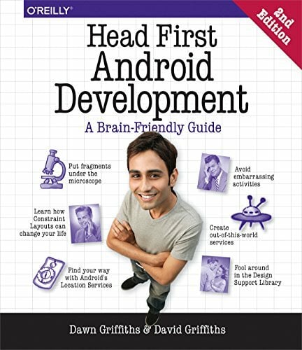 Head First Android Development: A Brain-Friendly Guide Head First Android Development: A Brain-Friendly Guide