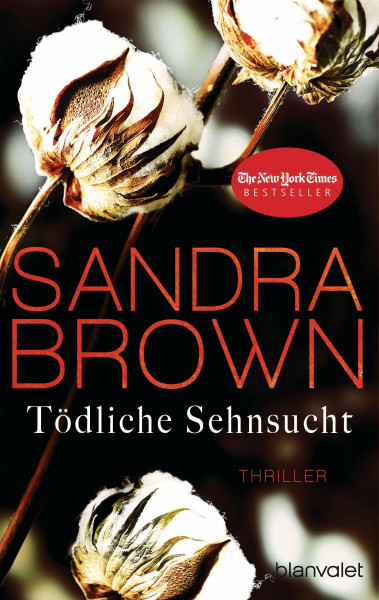 Tödliche Sehnsucht: Thriller - Atemlose Spannung trifft auf prickelnde Romantik – der Pageturner der SPIEGEL-Bestsellerautorin!