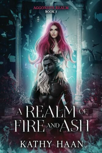 A Realm of Fire and Ash (Aggonid's Realm, Band 1)