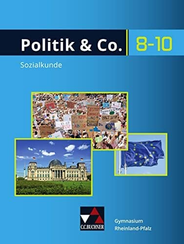 Politik & Co. – Rheinland-Pfalz - neu / Politik & Co. Rheinland-Pfalz - neu: Band 8-10 Politik & Co. – Rheinland-Pfalz - neu / Politik & Co. Rheinland-Pfalz - neu: Band 8-10