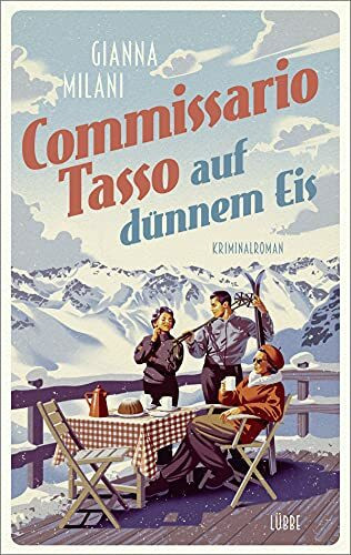 Commissario Tasso auf dünnem Eis: Kriminalroman (Die Aurelio-Tasso-Krimis, Band 1)