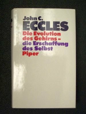 Die Evolution des Gehirns - die Erschaffung des Selbst