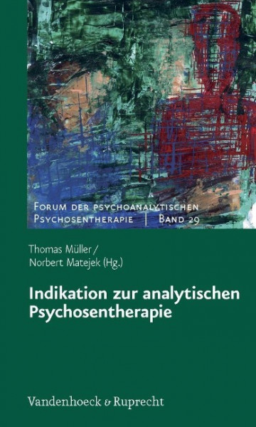 Indikation zur analytischen Psychosentherapie